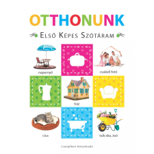Csengőkert Kft. Otthonunk – Első képes szótáram gyermek- és ifjúsági könyv