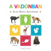 Csengőkert Könyvkiadó A vadonban - Első képes szótáram - Szivacskönyv