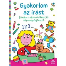 Csengőkert Könyvkiadó Gyakorlom az írást – Játékos iskolaelőkészítő képességfejlesztő gyermek- és ifjúsági könyv