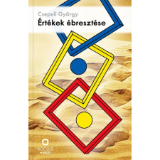 Csepeli György - Értékek ébresztése egyéb könyv