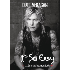 Cser "It's So Easy ...és más hazugságok " életrajz