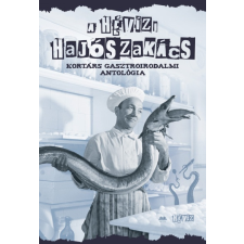 Cser Kiadó A hévízi hajószakács (B) irodalom