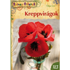 Cser Kiadó Olga Gre: Kreppvirágok hobbi, szabadidő