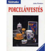 Cser Kiadó Porcelánfestés - Kézimunka