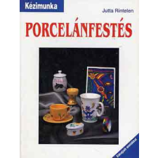 Cser Kiadó Porcelánfestés - Kézimunka antikvárium - használt könyv