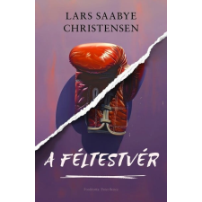 CSER KÖNYVKIADÓ ÉS KERESKEDELMI KFT A féltestvér regény