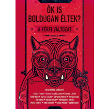 CSER KÖNYVKIADÓ ÉS KERESKEDELMI KFT Ők is boldogan éltek? irodalom