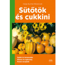 CSER KÖNYVKIADÓ ÉS KERESKEDELMI KFT Sütőtök és cukkini egyéb könyv