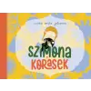 CSER KÖNYVKIADÓ ÉS KERESKEDELMI KFT Szimona és Korasek (az erdei tündér és a holló varázslatos barátsága)