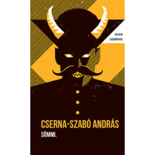 Cserna-Szabó András - Sömmi. - Helikon Zsebkönyvek 129. egyéb könyv