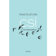 Csí és más elbeszélések - felújított kiadás gyermek- és ifjúsági könyv