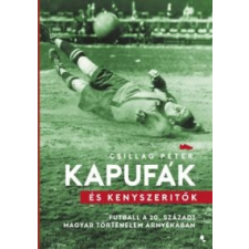 Csillag Péter Kapufák és kényszerítők irodalom