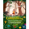  Csillagtallérok - Válogatás a legszebb Grimm-mesékből