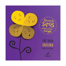 Csimota Kiadó Nevetős, sírós, ámulós, morgós - Érzelmek lapozó - Nagy Diána gyermek- és ifjúsági könyv