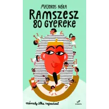 Csimota Kiadó Ramszesz 80 gyereke gyermek- és ifjúsági könyv
