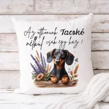 csucsajandek Tacskó párnahuzat - bármilyen névvel lakástextília