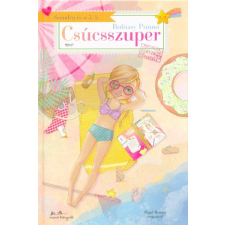  Csúcsszuper /Szandra és a 3. b gyermek- és ifjúsági könyv