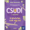  Csudi, a pacsirta - A lehetetlen csak egy szó