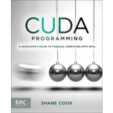  CUDA Programming – Shane Cook idegen nyelvű könyv