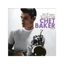 CULT LEGENDS Chet Baker - Sings! My Funny Valentine (Vinyl LP (nagylemez)) jazz