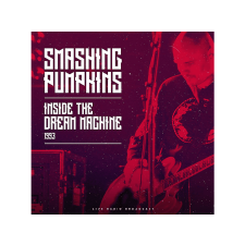 CULT LEGENDS The Smashing Pumpkins - Inside The Dream Machine 1993 (Vinyl LP (nagylemez)) rock / pop