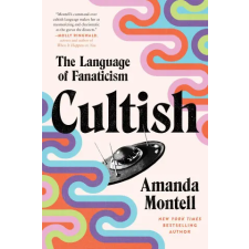  Cultish – Amanda Montell idegen nyelvű könyv