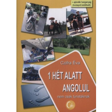 Czifra Éva 1 hét alatt angolul - nem csak turistáknak nyelvkönyv, szótár