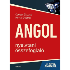  Czobor Zsuzsa - Horlai György - Lopva Angolul - Angol Nyelvtani Összefoglaló - ( 6. Kiadás) nyelvkönyv, szótár