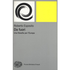 Da fuori. Una filosofia per l'Europa – Roberto Esposito idegen nyelvű könyv