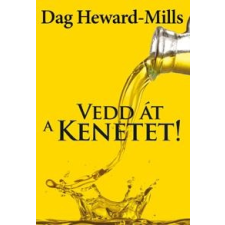  Dag Heward-Mills - Vedd Át A Kenetet! ajándékkönyv