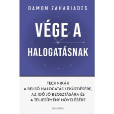 Damon Zahariades Vége a halogatásnak - Technikák a belső halogatás leküzdésére (BK24-216686) életmód, egészség