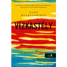 Dane Huckelbridge Vízkastély - huckelbridge, dane regény