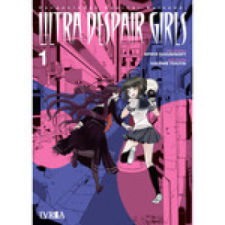  DANGANRONPA ANOTHER EPISODE ULTRA DESPAIR GIRLS 1 – Spike Chunsoft,KUROKI Q idegen nyelvű könyv