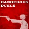  DANGEROUS DUELS (digitális licenc)