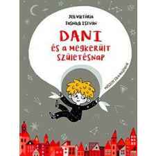  Dani és a megkerült születésnap gyermek- és ifjúsági könyv