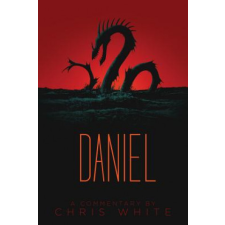  Daniel: A Commentary – Chris White idegen nyelvű könyv