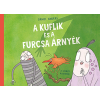 Dániel András - A kuflik és a furcsa árnyék