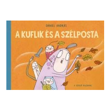 Dániel András A kuflik és a szélposta gyermek- és ifjúsági könyv