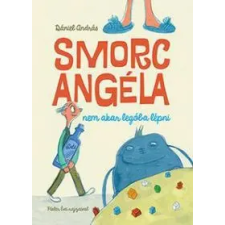 Dániel András Smorc Angéla nem akar legóba lépni gyermek- és ifjúsági könyv