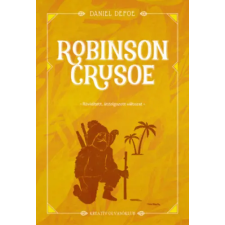 Daniel Defoe - Robinson Crusoe - Rövidített, átdolgozott változat egyéb könyv