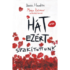 Daniel Handler - Hát ezért szakítottunk idegen nyelvű könyv