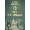 Daniel Mason A tél katonája