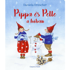 Daniela Drescher - Pippa és Pelle a hóban gyermek- és ifjúsági könyv