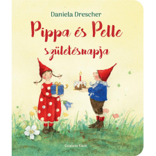 Daniela Drescher - Pippa és Pelle születésnapja egyéb könyv
