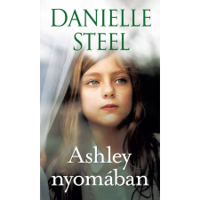 Danielle Steel - Ashley nyomában egyéb könyv