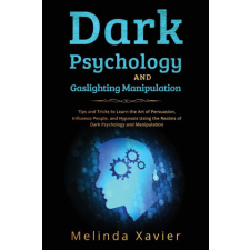 DARK PSYCHOLOGY AND  GASLIGHTING MANIPULATION idegen nyelvű könyv