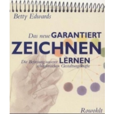  Das neue Garantiert zeichnen lernen – Betty Edwards idegen nyelvű könyv