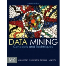 Data Mining: Concepts and Techniques – Jiawei Han idegen nyelvű könyv