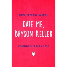  Date Me, Bryson Keller – Kevin van Whye idegen nyelvű könyv