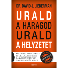 David J. Lieberman - Urald a haragod urald a helyzetet egyéb könyv